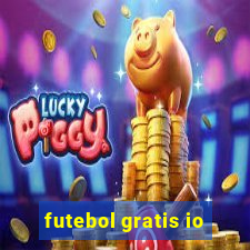 futebol gratis io