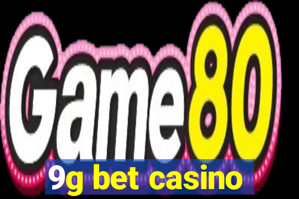 9g bet casino