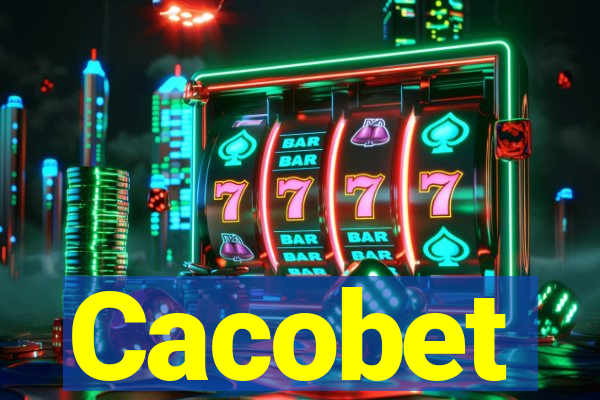 Cacobet