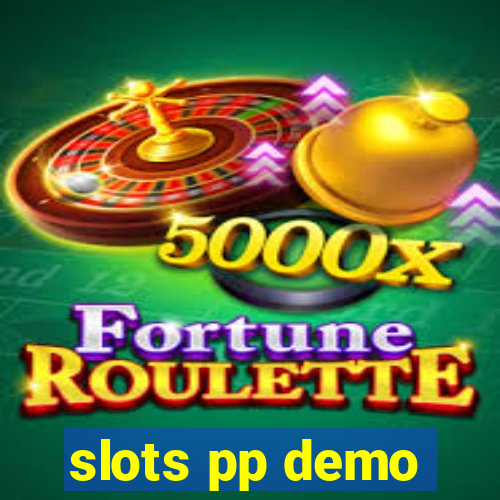 slots pp demo