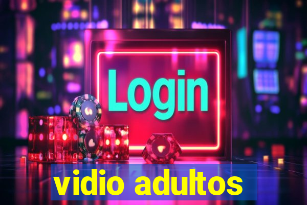 vidio adultos