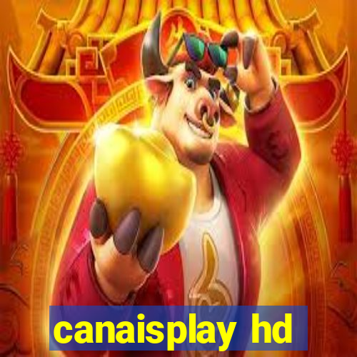 canaisplay hd