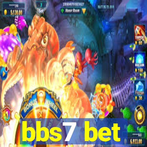 bbs7 bet