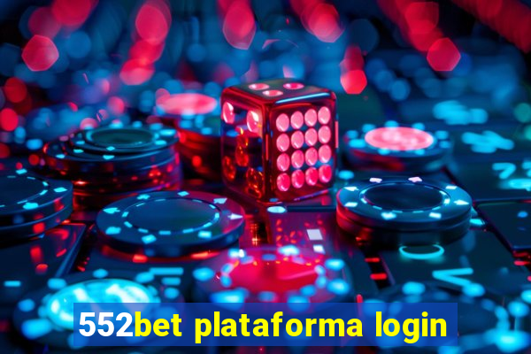 552bet plataforma login