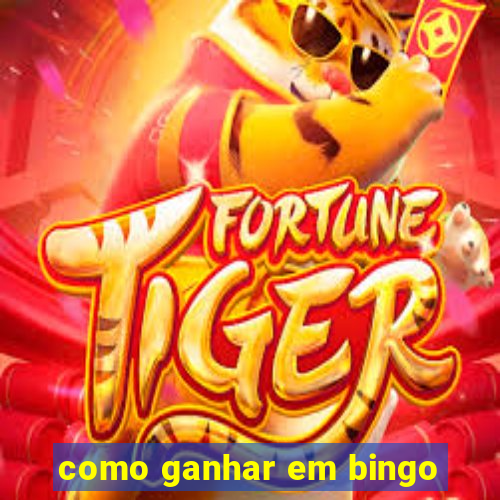 como ganhar em bingo