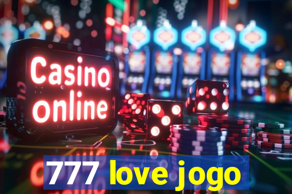 777 love jogo