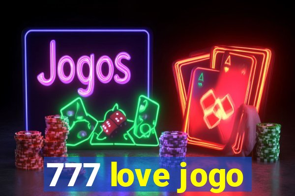 777 love jogo