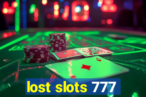 lost slots 777