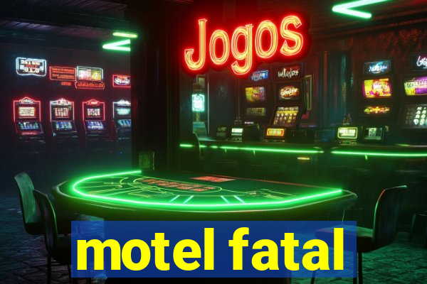 motel fatal