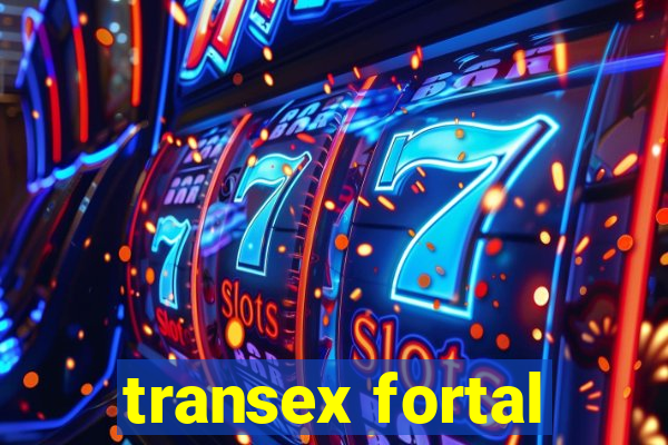 transex fortal