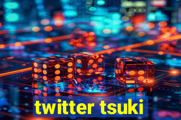 twitter tsuki