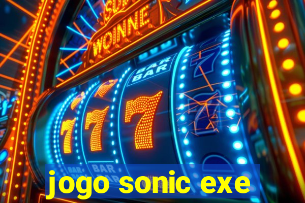 jogo sonic exe