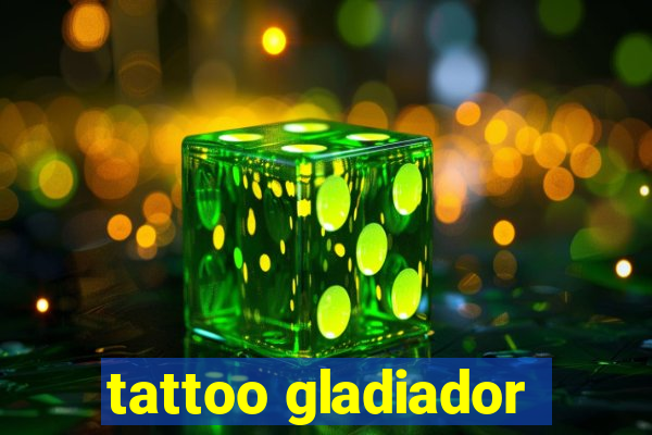 tattoo gladiador