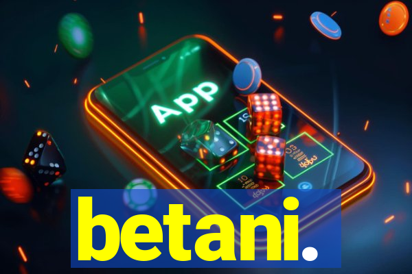 betani.