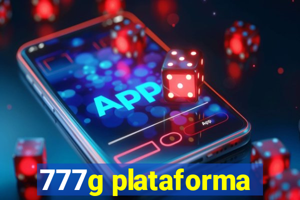 777g plataforma