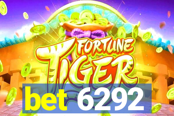 bet 6292