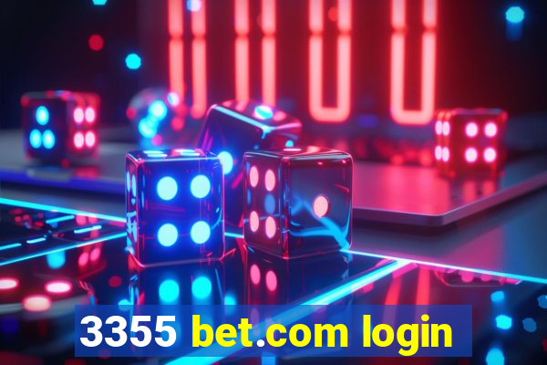 3355 bet.com login