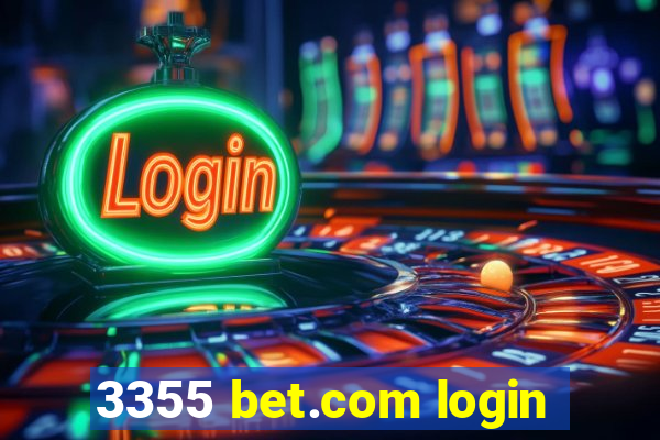 3355 bet.com login