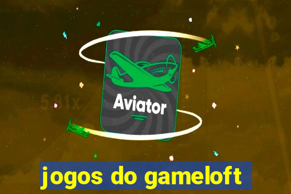 jogos do gameloft