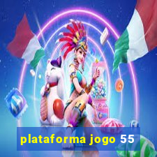 plataforma jogo 55