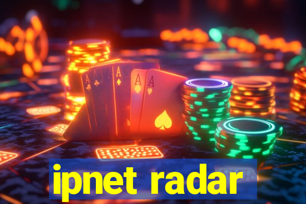 ipnet radar