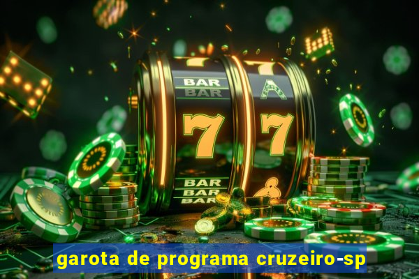 garota de programa cruzeiro-sp