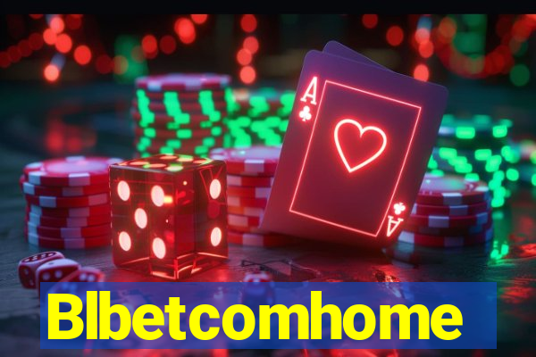 Blbetcomhome