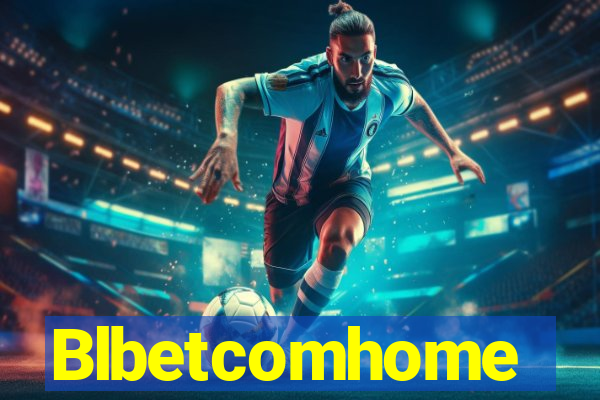 Blbetcomhome