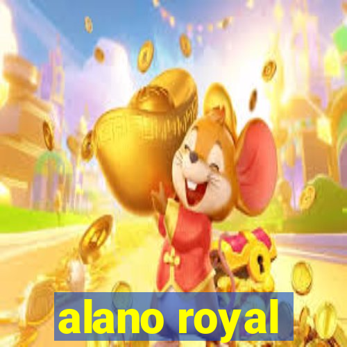 alano royal