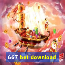 667 bet download