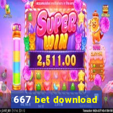 667 bet download