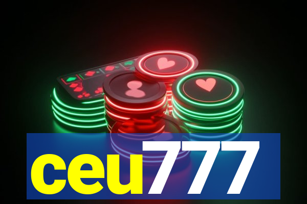 ceu777