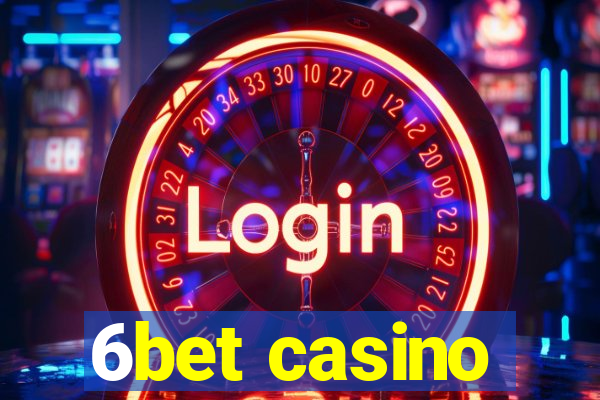 6bet casino