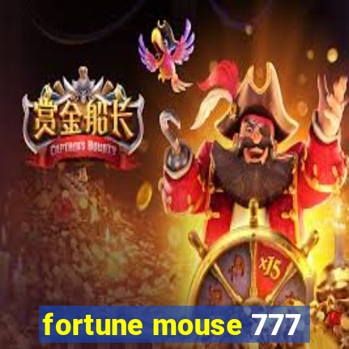 fortune mouse 777