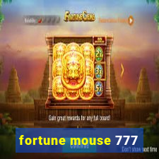 fortune mouse 777