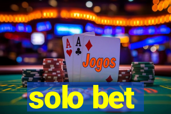 solo bet