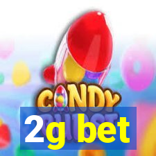 2g bet