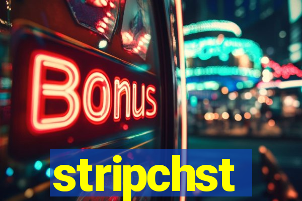 stripchst