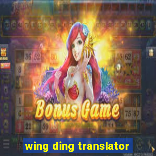 wing ding translator