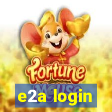 e2a login