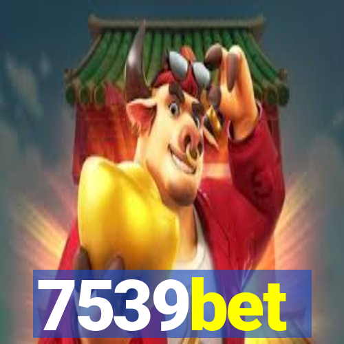 7539bet