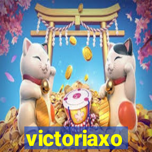 victoriaxo