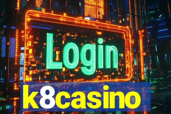 k8casino