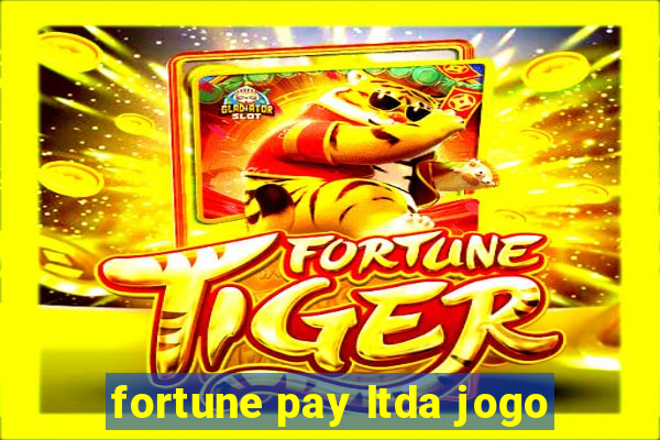 fortune pay ltda jogo