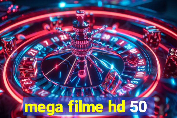 mega filme hd 50