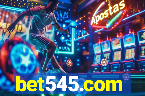 bet545.com