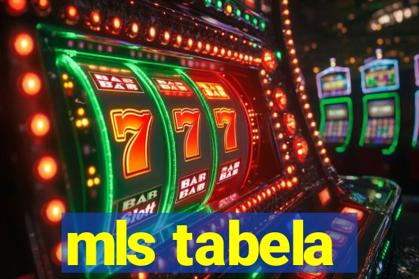 mls tabela