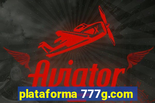 plataforma 777g.com