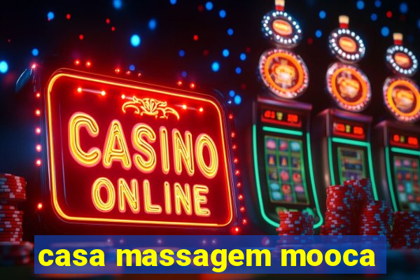 casa massagem mooca