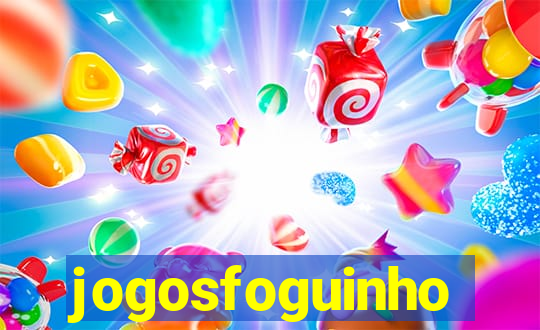 jogosfoguinho